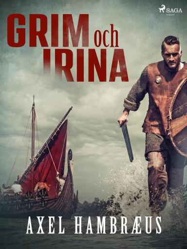 Portada del libro «Grim och Irina», de Axel Hambræus