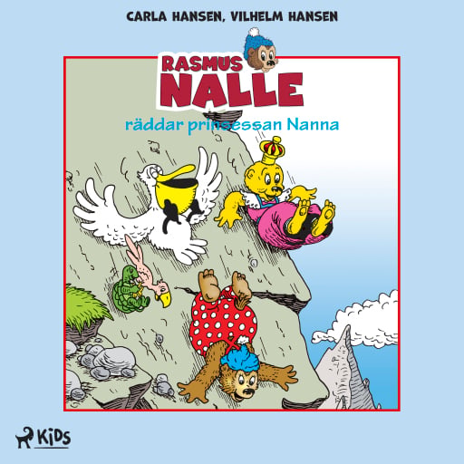 Portada del audiolibro «Rasmus Nalle räddar prinsessan Nanna», de Carla Hansen, Vilhelm Hansen
