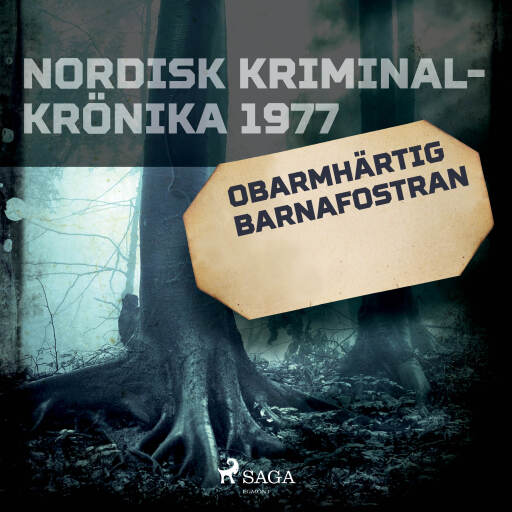 Portada del audiolibro «Obarmhärtig barnafostran», de Diverse
