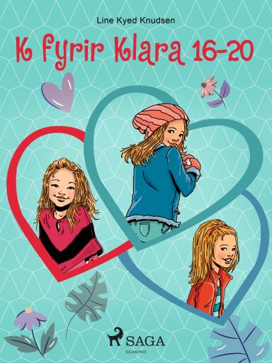 Portada del libro «K fyrir Klara 16-20», de Line Kyed Knudsen