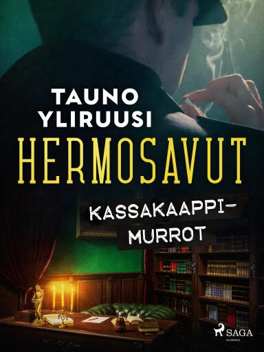 Portada del libro «Hermosavut: kassakaappimurrot», de Tauno Yliruusi