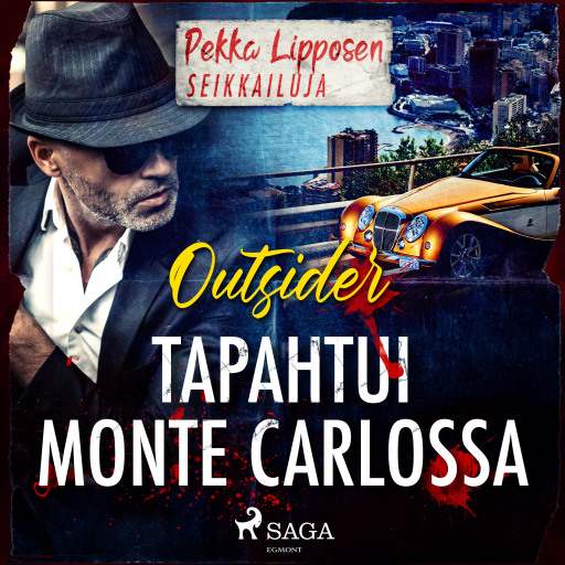 Portada del audiolibro «Tapahtui Monte Carlossa», de Outsider