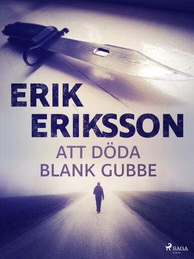 Portada del libro «Att döda blank gubbe», de Erik Eriksson