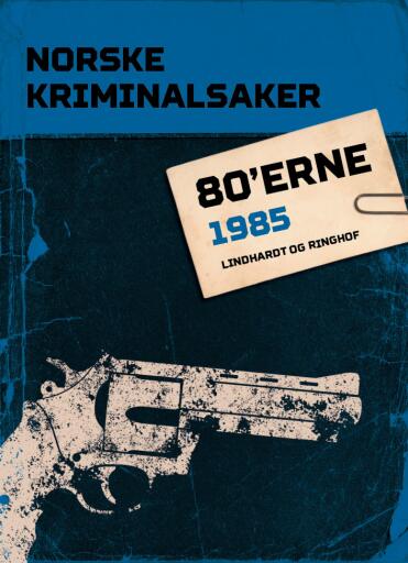 Portada del libro «Norske Kriminalsaker 1985», de Diverse