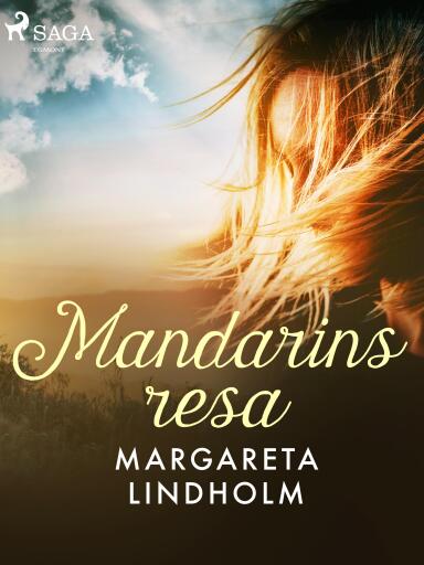 Portada del libro «Mandarins resa», de Margareta Lindholm