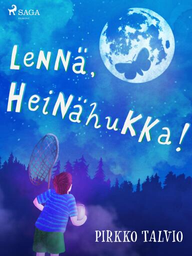 Portada del libro «Lennä, Heinähukka!», de Pirkko Talvio