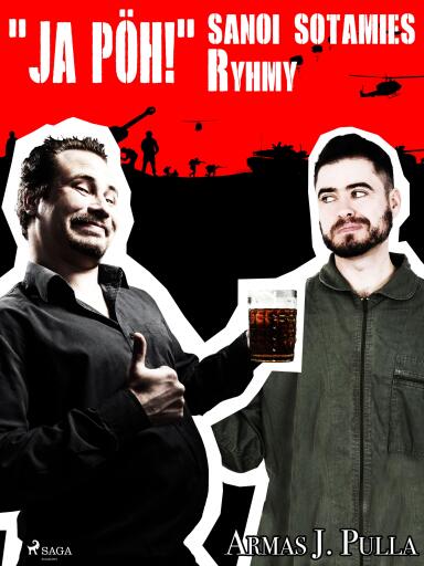 Portada del libro «"Ja pöh!" sanoi sotamies Ryhmy», de Armas J. Pulla