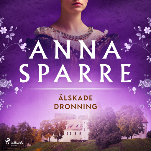 Portada del audiolibro «Älskade dronning», de Anna Sparre