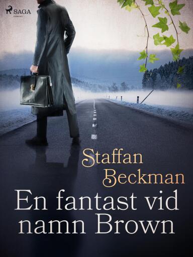 Portada del libro «En fantast vid namn Brown», de Alice Staffan Beckman