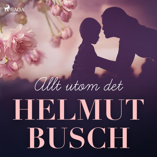 Portada del audiolibro «Allt utom det», de Helmut Busch