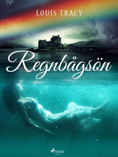 Portada del libro «Regnbågsön», de Louis Tracy