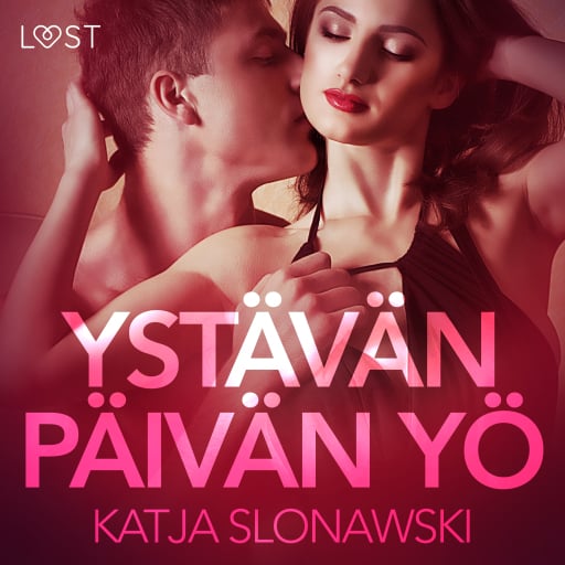 Portada del audiolibro «Ystävänpäivän yö - eroottinen novelli», de Katja Slonawski