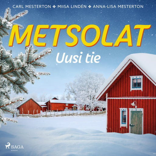 Portada del audiolibro «Metsolat – Uusi tie», de Carl Mesterton, Miisa Lindén