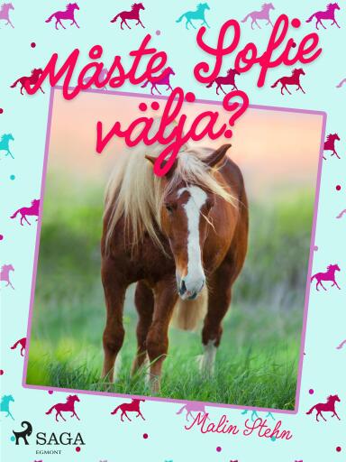 Portada del libro «Måste Sofie välja?», de Malin Stehn