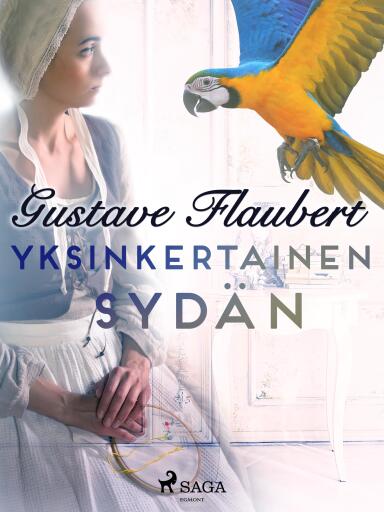 Portada del libro «Yksinkertainen sydän», de Gustave Flaubert