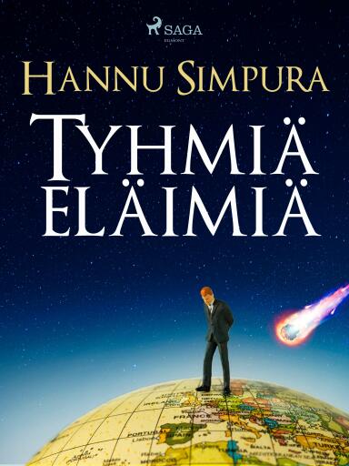 Portada del libro «Tyhmiä eläimiä», de Hannu Simpura
