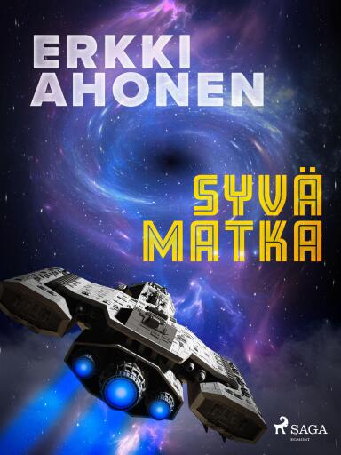 Portada del libro «Syvä matka», de Erkki Ahonen