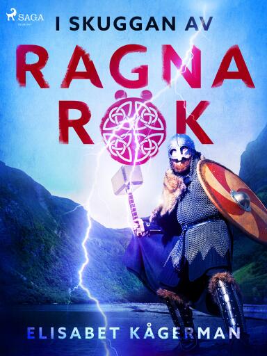 Portada del libro «I skuggan av Ragnarök», de Elisabet Kågerman