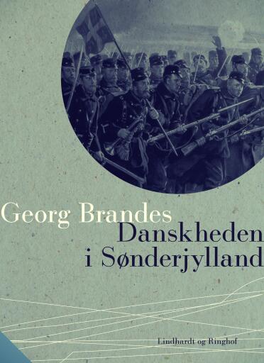Portada del libro «Danskheden i Sønderjylland», de Georg Brandes