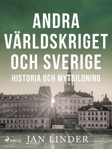 Portada del libro «Andra världskriget och Sverige», de Jan Linder