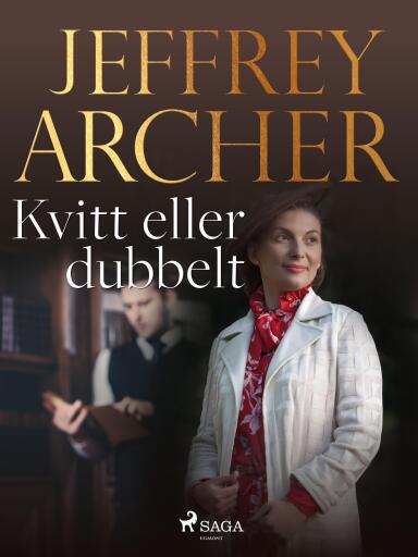 Portada del libro «Kvitt eller dubbelt», de Jeffrey Archer