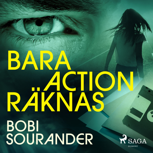 Portada del audiolibro «Bara action räknas», de Bobi Sourander