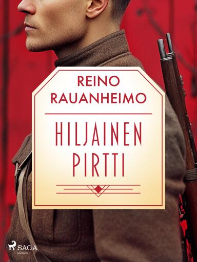 Portada del libro «Hiljainen pirtti», de Reino Rauanheimo
