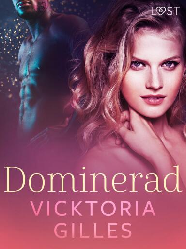 Dominerad - erotisk novell