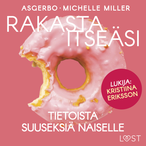 Rakasta itseäsi – Tietoista suuseksiä naiselle