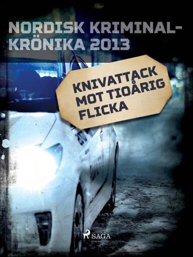 Portada del libro «Knivattack mot tioårig flicka», de Diverse