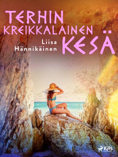 Portada del libro «Terhin kreikkalainen kesä», de Liisa Hännikäinen