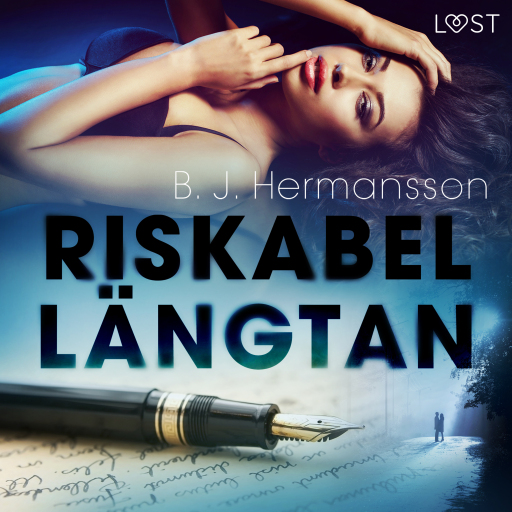 Portada del audiolibro «Riskabel längtan - erotisk novell», de B. J. Hermansson