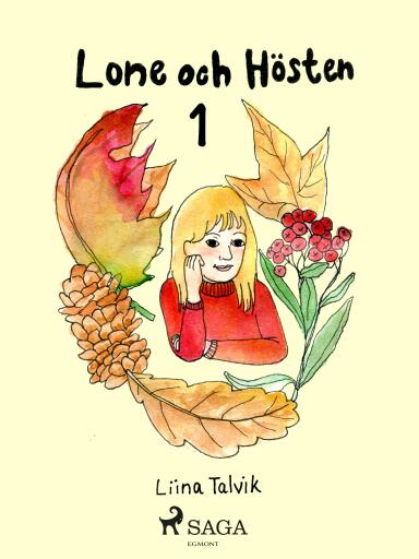 Portada del libro «Lone och hösten», de Liina Talvik