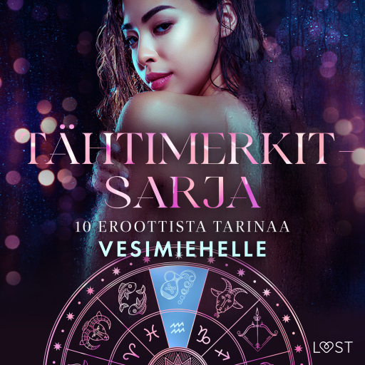 Portada del audiolibro «Tähtimerkit-sarja: 10 eroottista tarinaa vesimiehelle», de Camille Bech, Elena Lund