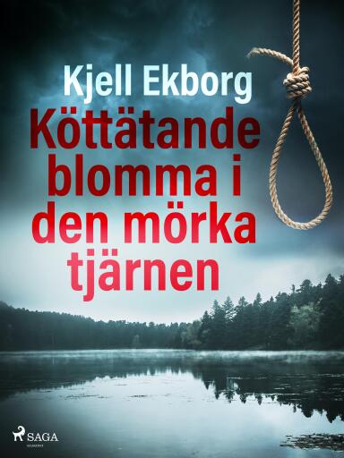 Portada del libro «Köttätande blomma i den mörka tjärnen»