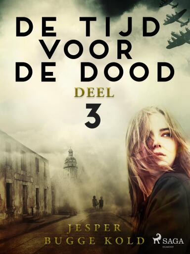Portada del libro «De tijd voor de dood - Deel 3», de Jesper Bugge Kold
