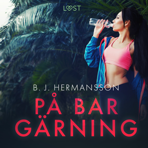 Portada del audiolibro «På bar gärning - erotisk novell», de B. J. Hermansson