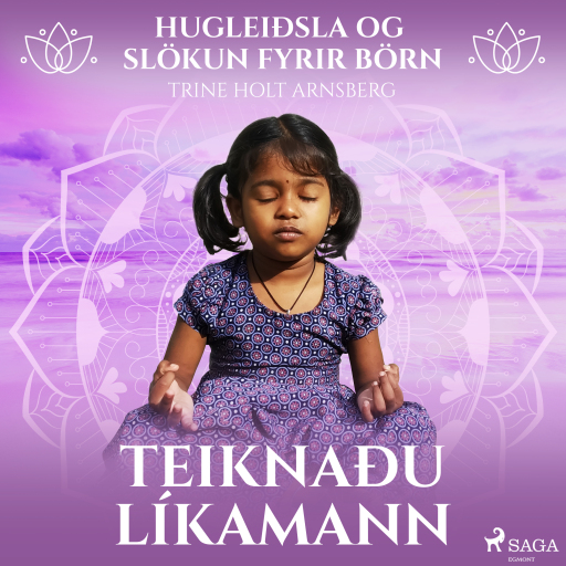 Hugleiðsla og slökun fyrir börn - Teiknaðu líkamann