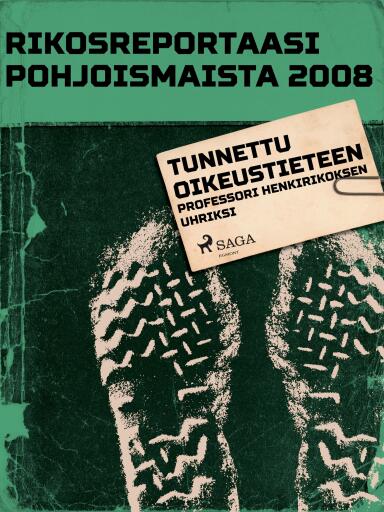 Portada del libro «Tunnettu oikeustieteen professori henkirikoksen uhriksi», de Eri tekijöitä