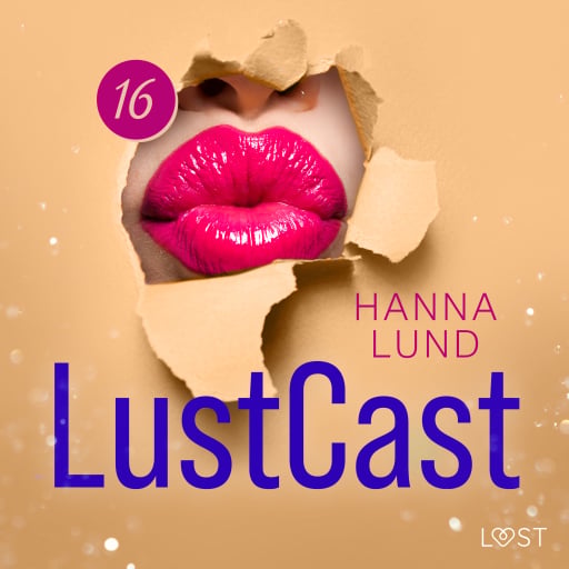 Portada del audiolibro «LustCast: Mötet mellan två män i lust», de Hanna Lund