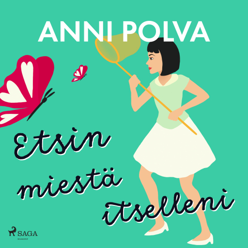 Portada del audiolibro «Etsin miestä itselleni», de Anni Polva