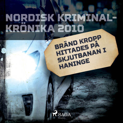 Portada del audiolibro «Bränd kropp hittades på skjutbanan i Haninge», de Diverse