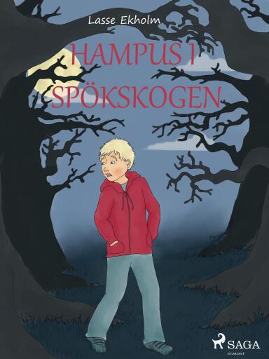 Portada del libro «Hampus i spökskogen», de Lasse Ekholm