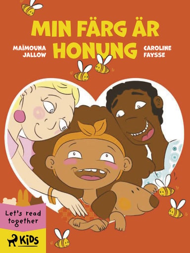 Portada del libro «Min färg är honung», de Maïmouna Jallow, Caroline Faysse