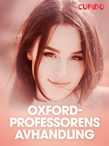 Portada del libro «Oxford-professorens avhandling – erotisk novelle», de Cupido