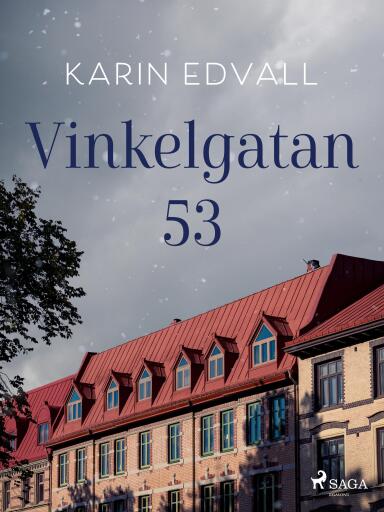 Portada del libro «Vinkelgatan 53», de Karin Edvall