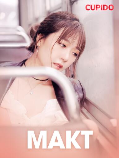 Portada del libro «Makt – erotiske noveller», de Cupido