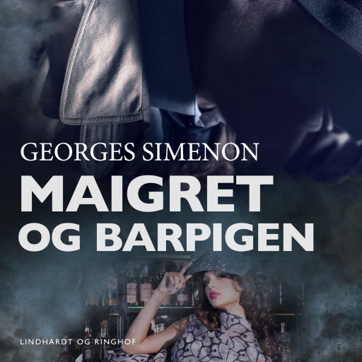 Portada del audiolibro «Maigret og barpigen», de Georges Simenon