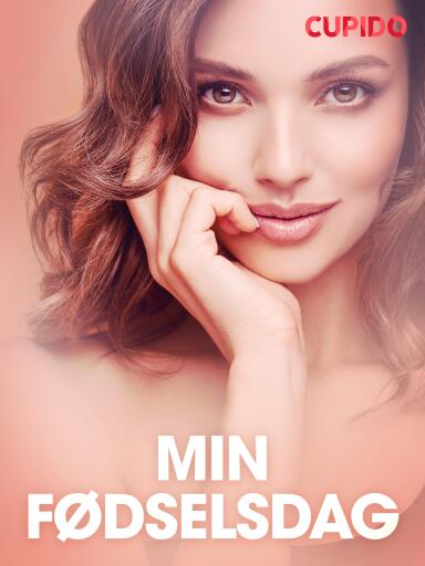 Portada del libro «Min fødselsdag – erotiske noveller», de Cupido