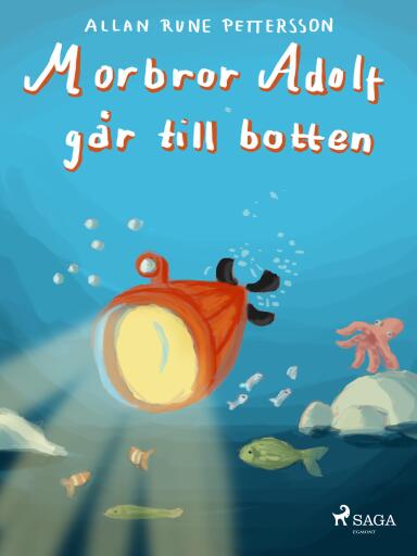 Portada del libro «Morbror Adolf går till botten», de Allan Rune Pettersson